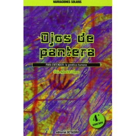 5.OJOS DE PANTERA.(PARA ENTENDER:GENETICA HUMANA)  JEYJO