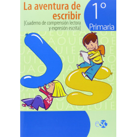 AVENTURA DE ESCRIBIR 1º.PRIMARIA.(COM.LECTORA ESCRITA)  JEYJO