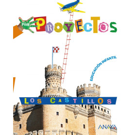 PROYECTO 1.LOS CASTILLOS (3 AÑOS) /INFANTIL  JEYJO