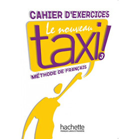 (10).NOUVEAU TAXI! 3.(CAHIER EXERCICES)  JEYJO