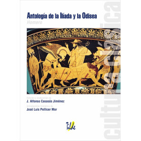Antología de la Ilíada y la Odisea.  JEYJO