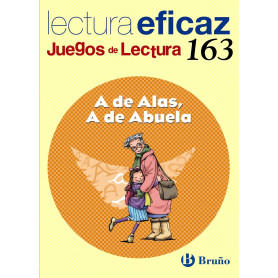 163.A DE ALAS, A DE ABUELA.(JUEGOS DE LECTURA)  JEYJO