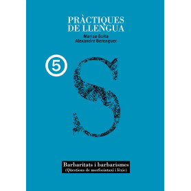 Practiques de llengua 5.(barbaritats i barbarismes)  JEYJO