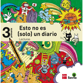 lecturas 3ºprim. esto no es *solo* un diario  savia  JEYJO