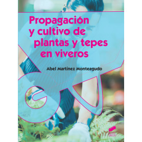 Propagación de cultivo de plantas y tepes en viveros  JEYJO