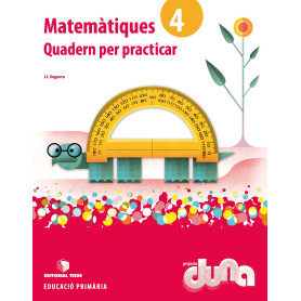 Quadern practiques matemátiques 4t.primaria. Duna  JEYJO