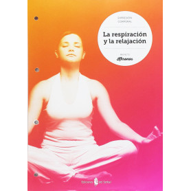 Respiración y relajación.Cuaderno Ed.Física ESO Khronos  JEYJO