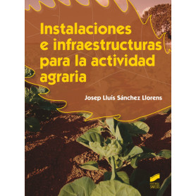 Instalaciones e infraestructuras para la actividad agraria  JEYJO