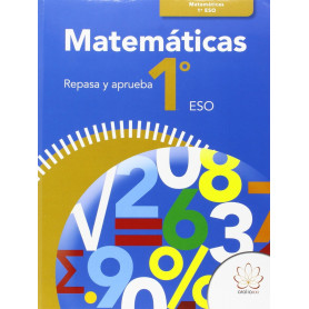 Matemáticas 1ºeso. Repasa y aprueba  JEYJO