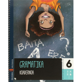 Gramatika koadernoak lmh.6º  JEYJO