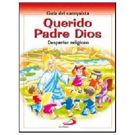 Querido Padre Dios. Catequista  JEYJO
