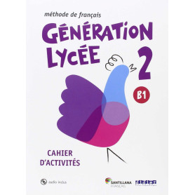 GENERATION LYCEE A2/B1 CAHIER+CD  JEYJO