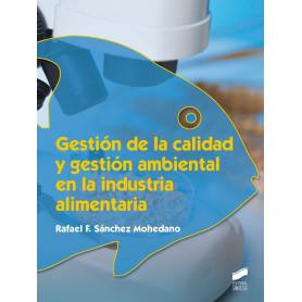 GESTIÓN DE LA CALIDAD Y GESTIÓN AMBIENTAL EN LA INDUSTRIA ALIMENTARIA  JEYJO