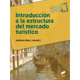 INTRODUCCIÓN A LA ESTRUCTURA DEL MERCADO TURISTICO  JEYJO