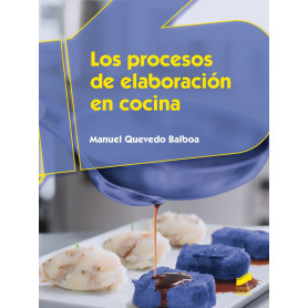 LOS PROCESOS DE ELABORACIÓN EN COCINA  JEYJO