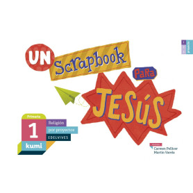 Un scrapbook para Jesús 1ºprimaria. Proyecto Kumi 2017  JEYJO