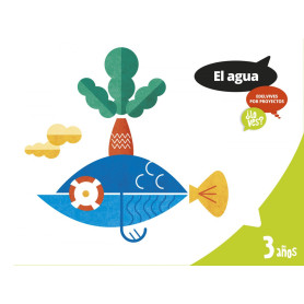 Agua 3 años. Proyectos ¿lo ves? 2017  JEYJO
