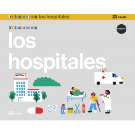 EL HOSPITAL 4 AÑOS TROTRACAMINOS  JEYJO