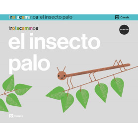 EL INSECTO PALO 5 AÑOS TROTACAMINOS  JEYJO
