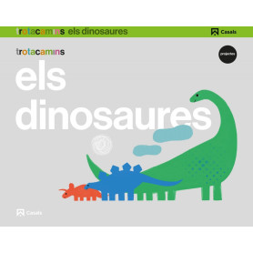ELS DINOSAURES 5 ANYS TROTACAMINS  JEYJO