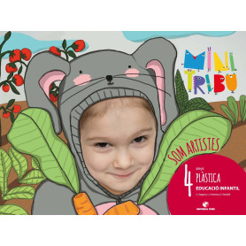 Plástica 4 anys som artistes. Mini tribu 2017  JEYJO