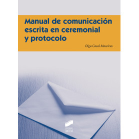 MANUAL DE COMUNICACION ESCRITA EN CEREMONIAL Y PROTOCOLO  JEYJO