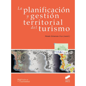 LA PLANIFICACIÓN Y GESTIÓN TERRITORIAL DEL TURISMO  JEYJO