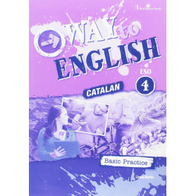 WAY TO ENGLISH 4ºESO C BASIC PRACTICE CATALUÑA  JEYJO
