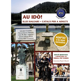 AU IDÓ!. CATALÀ PER A ADULTS. C1. ILLES BALEARS  JEYJO