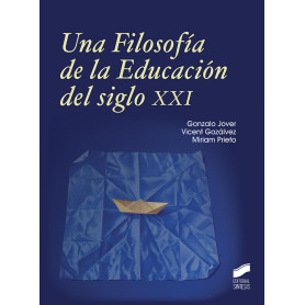UNA FILOSOFÍA DE LA EDUCACIÓN DEL SIGLO XXI  JEYJO