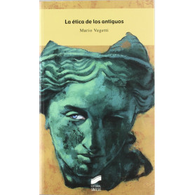 ETICA DE LOS ANTIGUOS, LA  JEYJO