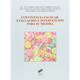 CONVIVENCIA ESCOLAR: EVALUACION E INTERVENCION SU MEJORA  JEYJO