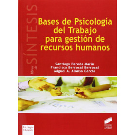 BASES PSICOLOGIA DEL TRABAJO PARA GESTION RECURSOS HUMANOS  JEYJO