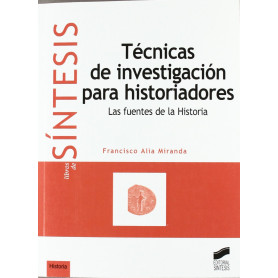 TECNICAS DE INVESTIGACION PARA HISTORIADORES.-  JEYJO