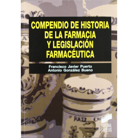 COMPENDIO HISTORIA LA FARMACIA Y LEGISLACION FARMACEUTICA  JEYJO