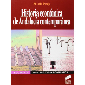 HISTORIA ECONOMICA DE ANDALUCIA CONTEMPORANEA  JEYJO