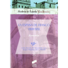 ESPAÑA DE FRANCO: ECONOMIA (1939-1975)  JEYJO