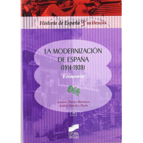 MODERNIZACION DE ESPAÑA (1914-1939). ECONOMIA  JEYJO
