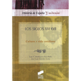 SIGLOS XVI - XVII, LOS (CULTURA Y VIDA COTID.)  JEYJO