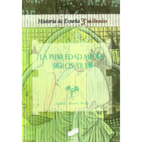 PLENA EDAD MEDIA, LA. SIGLOS XII-XIII  JEYJO