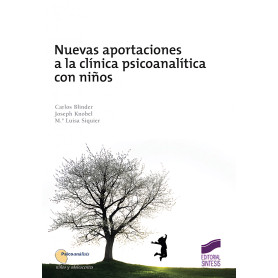 NUEVAS APORTACIONES A LA CLINICA PSICOANALITICA CON NIÑOS  JEYJO