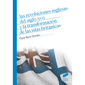 REVOLUCIONES INGLESAS XVII TRANSFORMACION ISLAS BRITANICAS  JEYJO