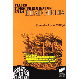 VIAJES Y DESCUBRIMIENTOS.EDAD MEDIA  JEYJO