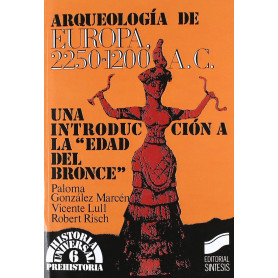 ARQUEOLOGIA EUROPEA 2250-1200 A. C.  JEYJO
