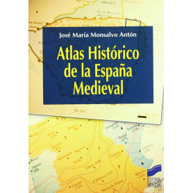 ATLAS HISTORICO DE LA ESPAÑA MEDIEVAL  JEYJO