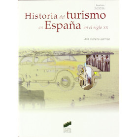 HISTORIA DEL TURISMO EN ESPAÑA S.XX  JEYJO
