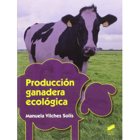 PRODUCCION GANADERA ECOLOGICA  JEYJO