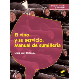 EL VINO Y SU SERVICIO. MANUAL DE SUMILLERIA  JEYJO