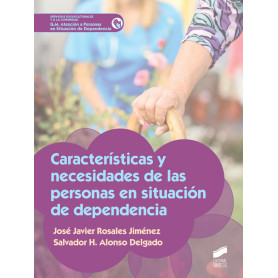 CARACTERISTICAS NECESIDADES PERSONAS SITUACION DEPENDENCIA  JEYJO