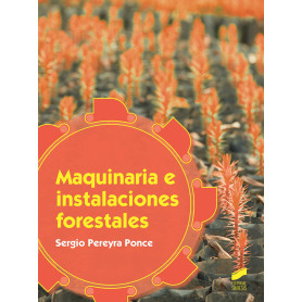 MAQUINARIA E INSTALACIONES FORESTALES  JEYJO